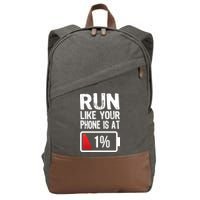 Run Like Your Phone Is At 1% Cotton Canvas Backpack