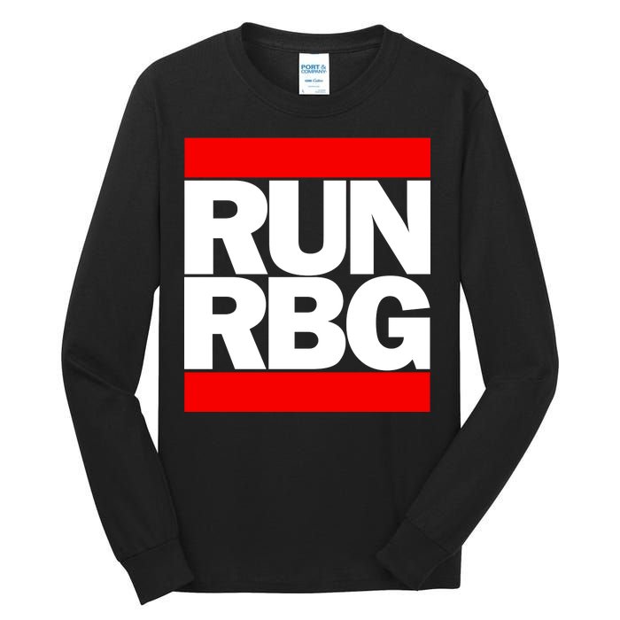 RUN Notorious RBG Ruth Ginsburg Tall Long Sleeve T-Shirt