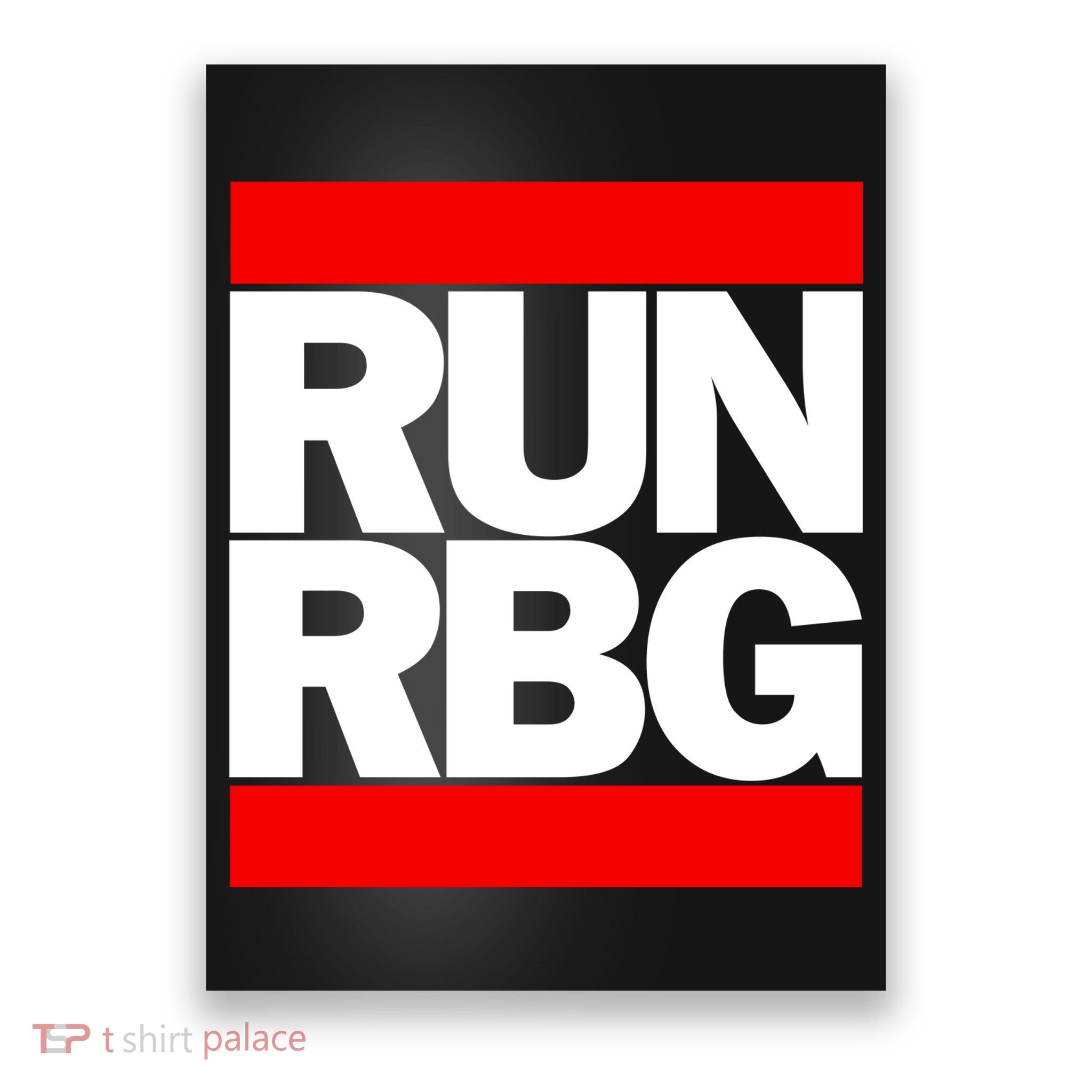 RUN Notorious RBG Ruth Ginsburg Poster