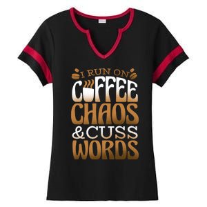 Run On Coffee Chaos And Cuss Words Ladies Halftime Notch Neck Tee