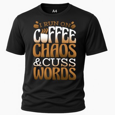 Run On Coffee Chaos And Cuss Words Performance Shirt