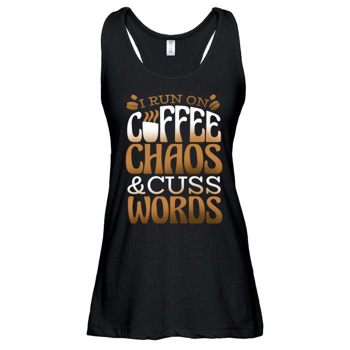 Run On Coffee Chaos And Cuss Words Ladies Essential Flowy Tank