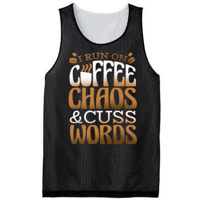 Run On Coffee Chaos And Cuss Words Mesh Reversible Basketball Jersey Tank