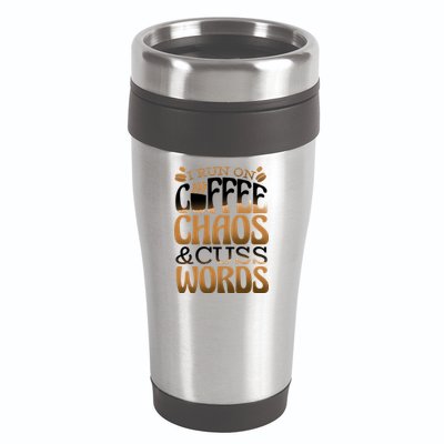 Run On Coffee Chaos And Cuss Words 16oz Travel Tumbler