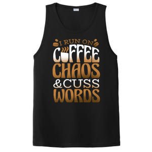 Run On Coffee Chaos And Cuss Words PosiCharge Competitor Tank