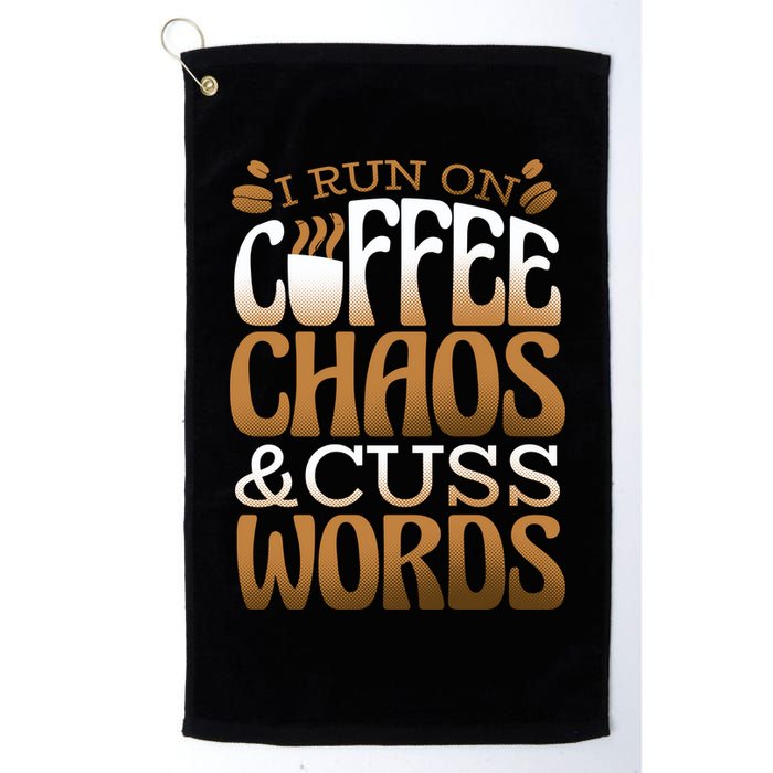 Run On Coffee Chaos And Cuss Words Golf Towel