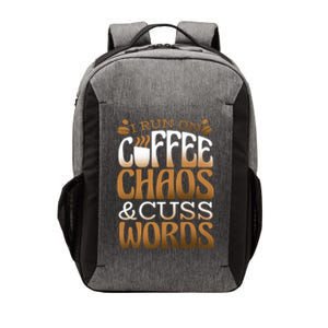 Run On Coffee Chaos And Cuss Words Vector Backpack