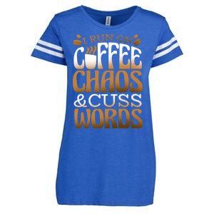 Run On Coffee Chaos And Cuss Words Enza Ladies Jersey Football T-Shirt