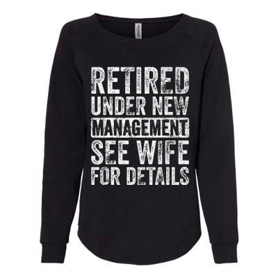 Retired Under New Management See Wife For Details Retirement Womens California Wash Sweatshirt