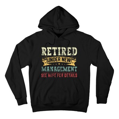 Retired Under New Management See Wife For Details Husband Hoodie