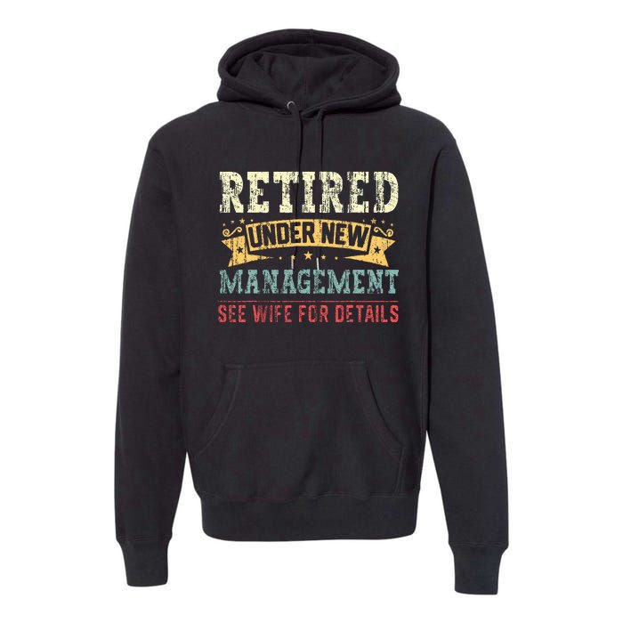 Retired Under New Management See Wife For Details Husband Premium Hoodie