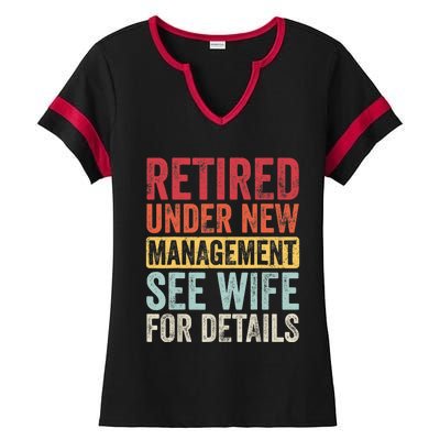 Retired Under New Management See Wife For Details Retirement Ladies Halftime Notch Neck Tee