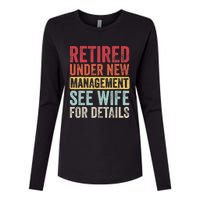 Retired Under New Management See Wife For Details Retirement Womens Cotton Relaxed Long Sleeve T-Shirt