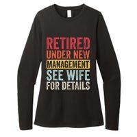 Retired Under New Management See Wife For Details Retirement Womens CVC Long Sleeve Shirt