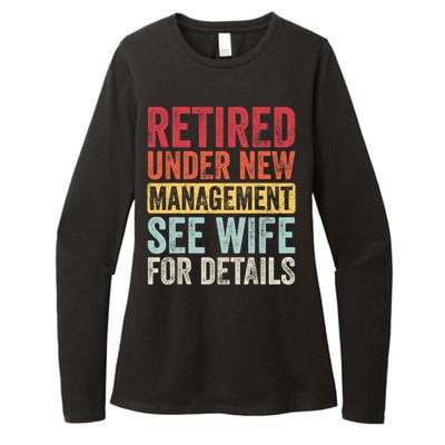 Retired Under New Management See Wife For Details Retirement Womens CVC Long Sleeve Shirt