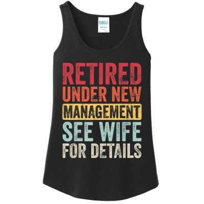 Retired Under New Management See Wife For Details Retirement Ladies Essential Tank