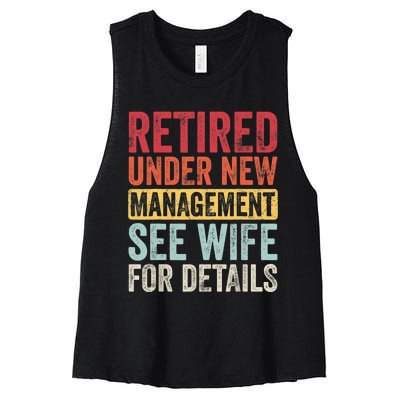 Retired Under New Management See Wife For Details Retirement Women's Racerback Cropped Tank