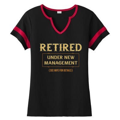 Retired Under New Management Funny Retirement Ladies Halftime Notch Neck Tee