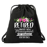 Retired Under New Management See Grand For Details Drawstring Bag