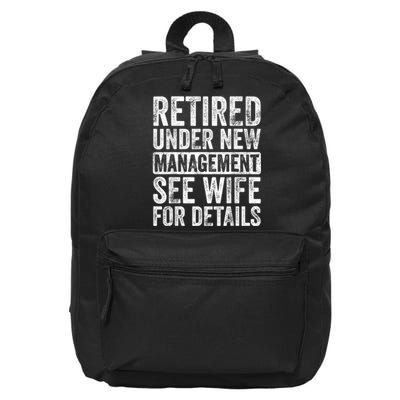 Retired Under New Management See Wife For Details Retirement 16 in Basic Backpack