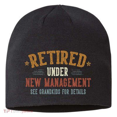 Retired Under New Management See Grandkids Grandpa Grandma Sustainable Beanie