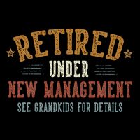 Retired Under New Management See Grandkids Grandpa Grandma Visor