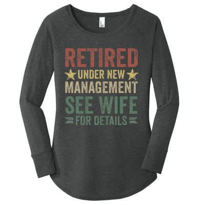 Retired Under New Management See Wife For Details Retirement Women's Perfect Tri Tunic Long Sleeve Shirt