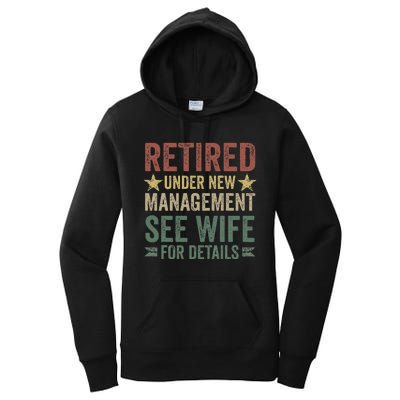 Retired Under New Management See Wife For Details Retirement Women's Pullover Hoodie