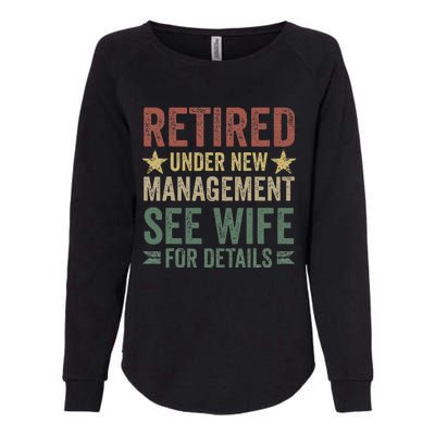 Retired Under New Management See Wife For Details Retirement Womens California Wash Sweatshirt