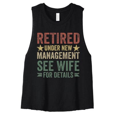 Retired Under New Management See Wife For Details Retirement Women's Racerback Cropped Tank