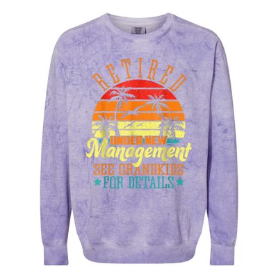 Retired Under New Management See Grandkids Funny Retirement Colorblast Crewneck Sweatshirt