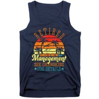 Retired Under New Management See Grandkids Funny Retirement Tank Top