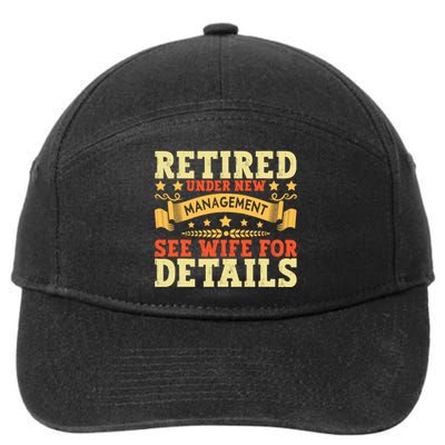 Retired Under New Management See Wife For Details Retirement 7-Panel Snapback Hat