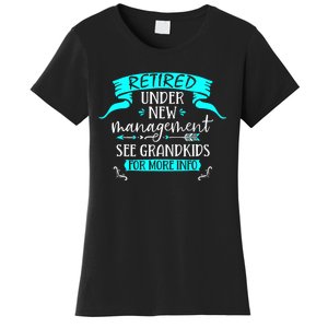 Retired Under New Management See Grand Women's T-Shirt