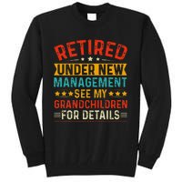 Retired Under New Managet See My Grandchildren For Detail Tall Sweatshirt