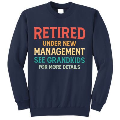 Retired Under New Management See Grandkids Vintage Sweatshirt