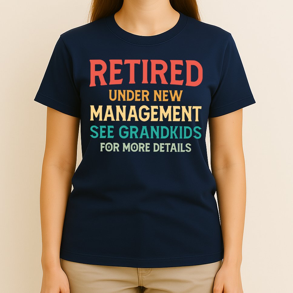 Retired Under New Management See Grandkids Vintage T-Shirt