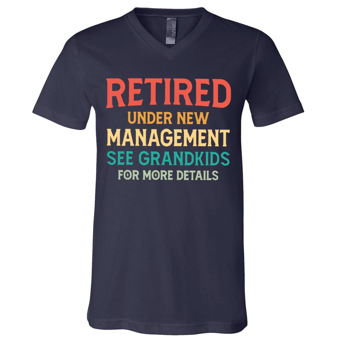 Retired Under New Management See Grandkids Vintage V-Neck T-Shirt