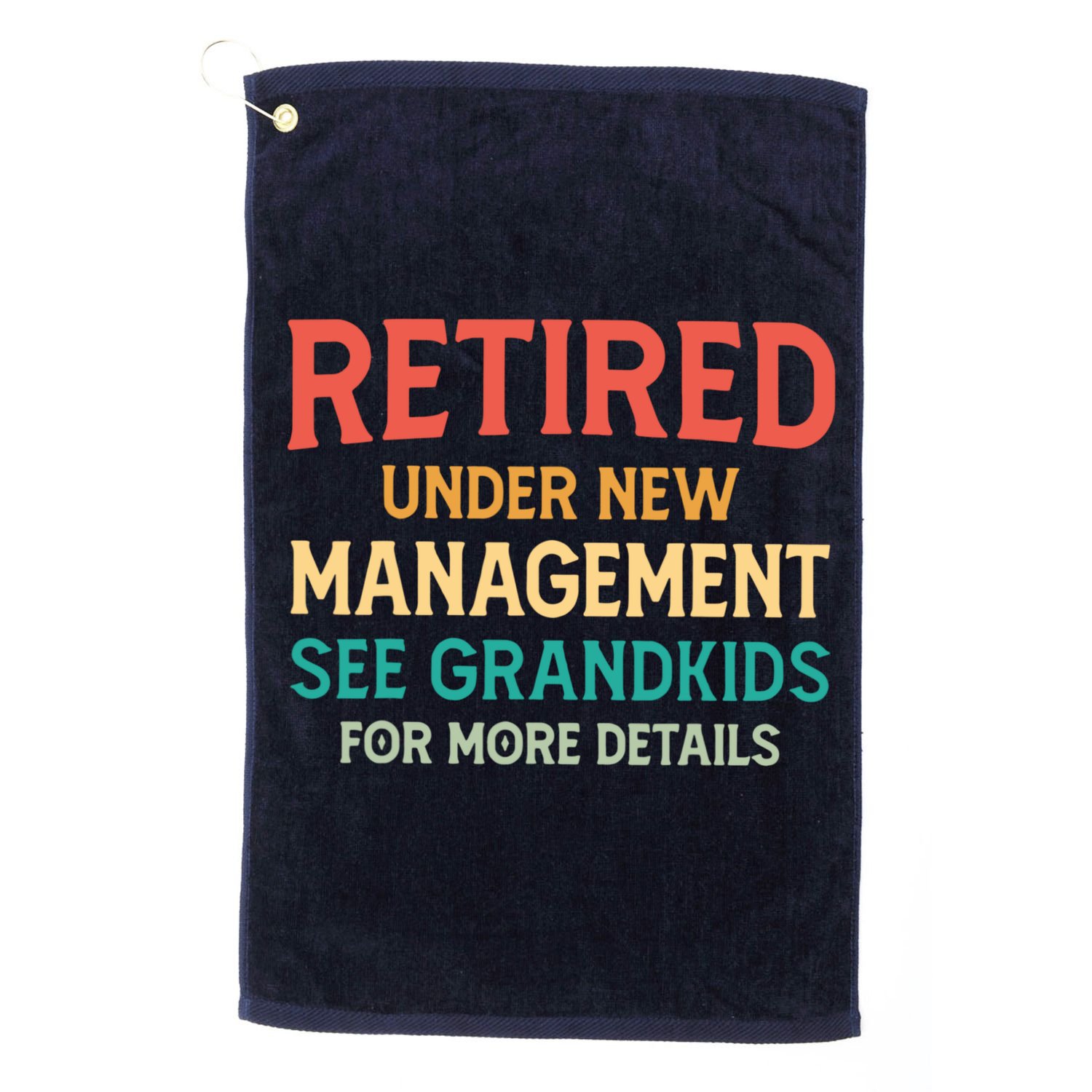 Retired Under New Management See Grandkids Vintage Golf Towel
