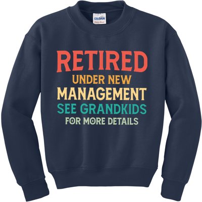 Retired Under New Management See Grandkids Vintage Kids Sweatshirt
