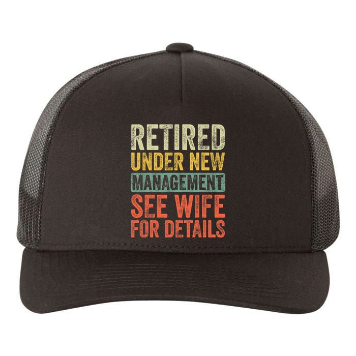 Retired Under New Management See Wife For Details Retirement Yupoong Adult 5-Panel Trucker Hat