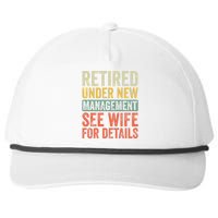 Retired Under New Management See Wife For Details Retirement Snapback Five-Panel Rope Hat