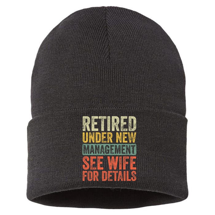 Retired Under New Management See Wife For Details Retirement Sustainable Knit Beanie