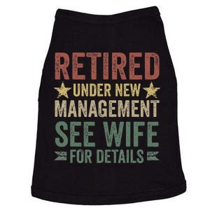 Retired Under New Management See Wife For Details Retirement Doggie Tank