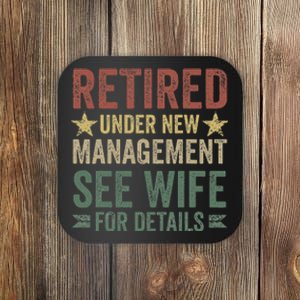 Retired Under New Management See Wife For Details Retirement Coaster