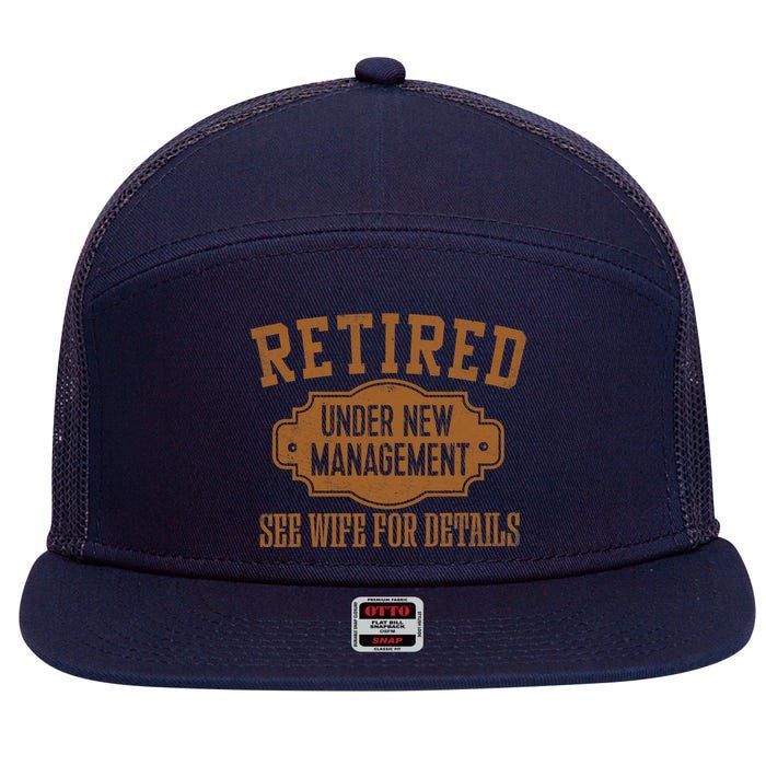 Retired Under New Management Retirement Gifts Male Dad 7 Panel Mesh Trucker Snapback Hat