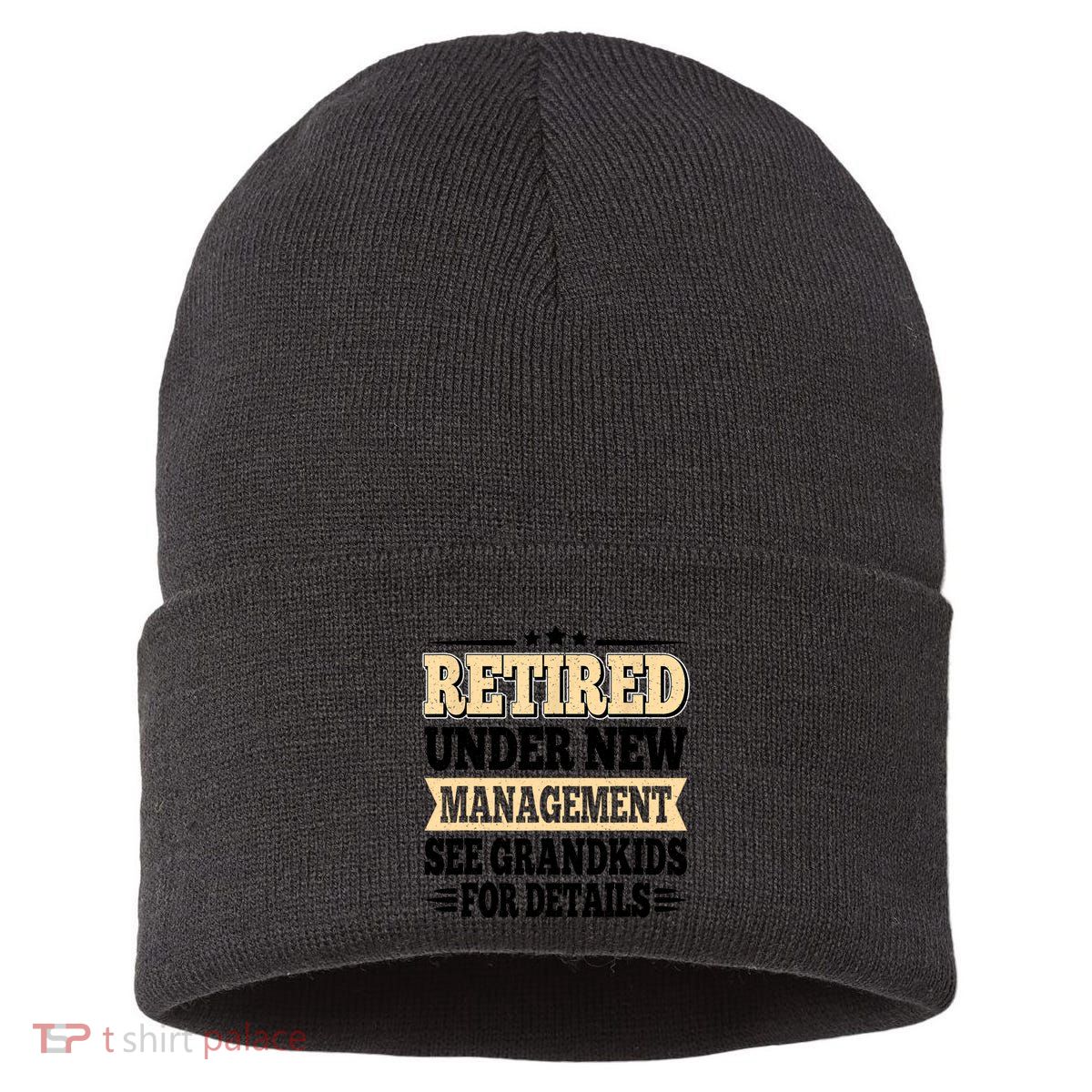 Retired Under New Management See Grandkids Vintage Sustainable Knit Beanie