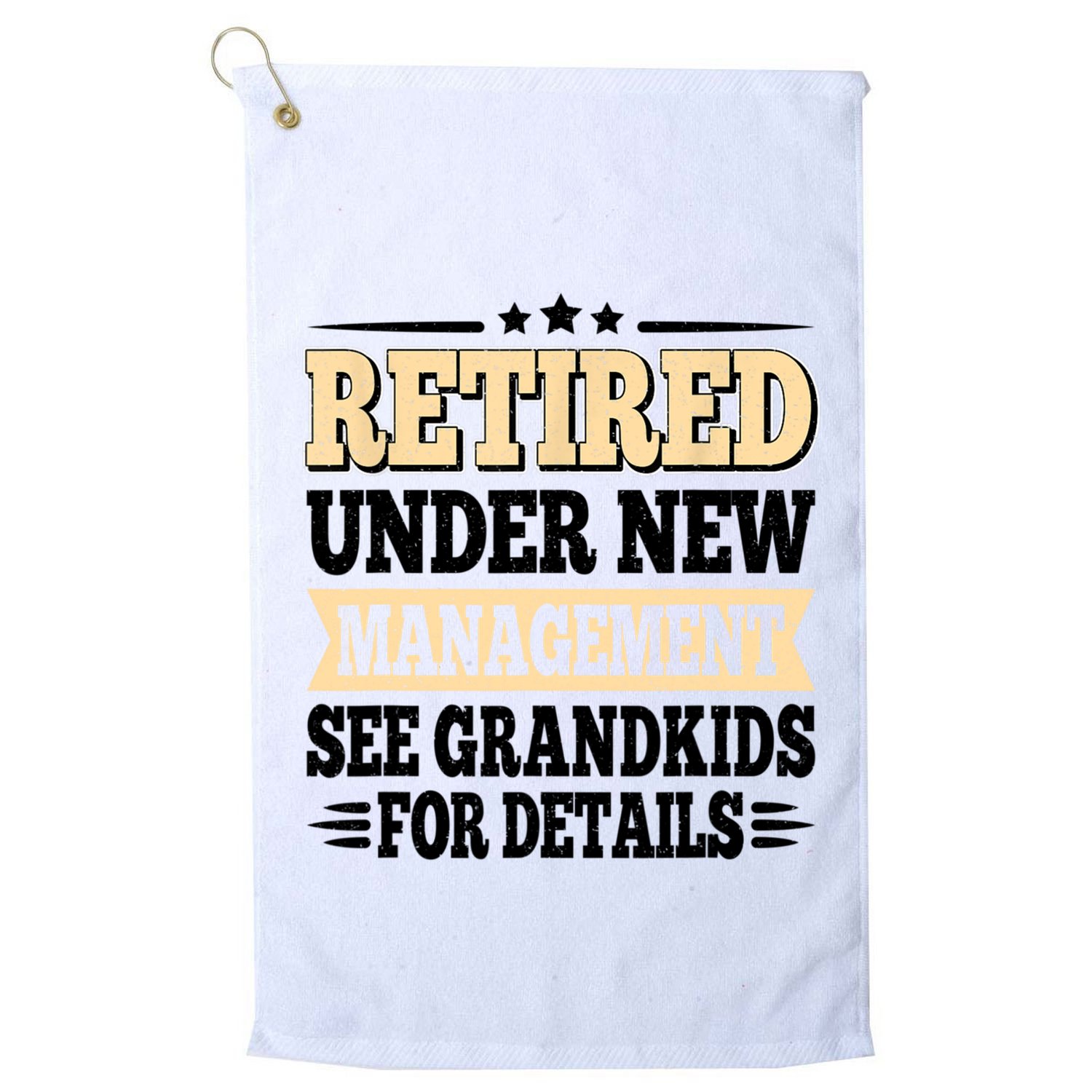 Retired Under New Management See Grandkids Vintage Golf Towel