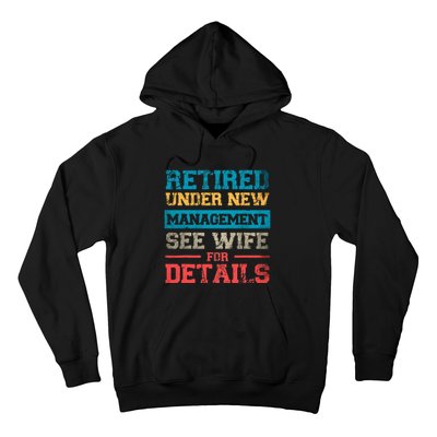 Retired Under New Management See Wife For Details Retirement Hoodie