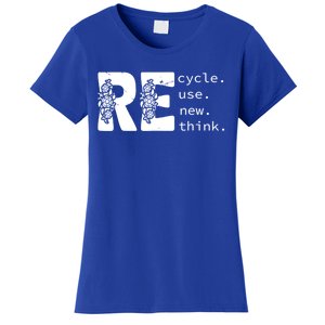 Recycle Use New Think Earth Day Gift Women's T-Shirt